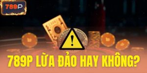 789P lừa đảo