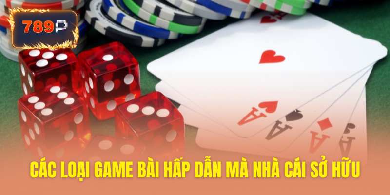Kho game bài 789P đa dạng siêu phẩm cực hay