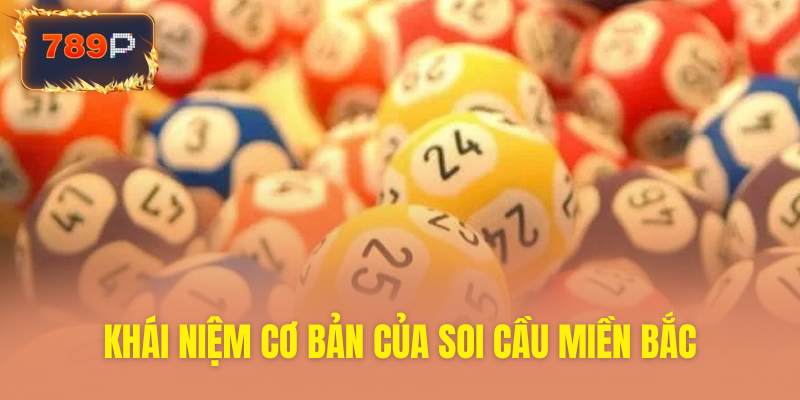 Khái niệm cơ bản cần nắm về soi cầu XSMB