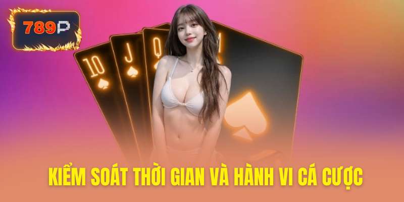 Học cách kiểm soát thời gian cá cược hiệu quả