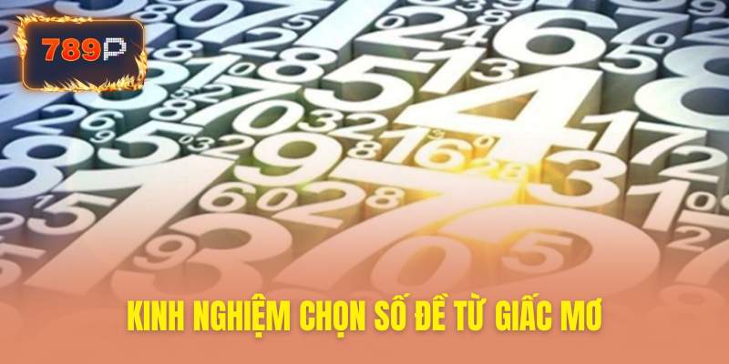 Kinh nghiệm chọn số đề từ giấc chiêm bao thấy tiền