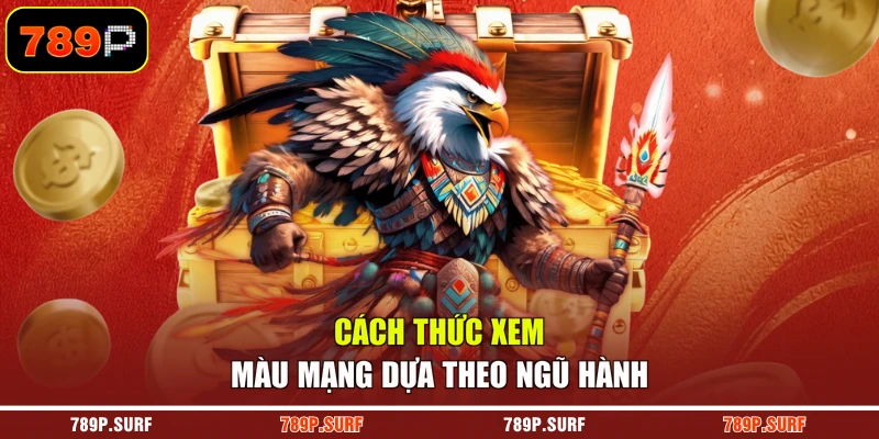 Cách thức xem màu mạng dựa theo ngũ hành