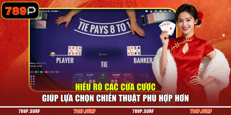 Hiểu rõ các cửa cược giúp lựa chọn chiến thuật phù hợp hơn
